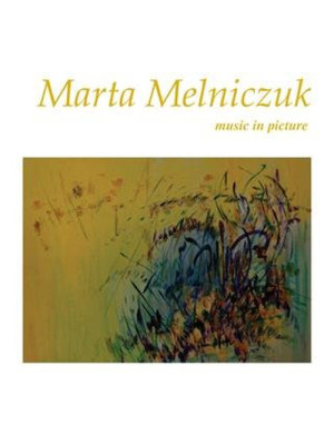 Marta Melniczuk. Music in p...