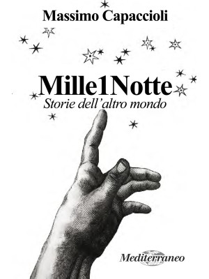 Mille 1 notte. Storie dell'...