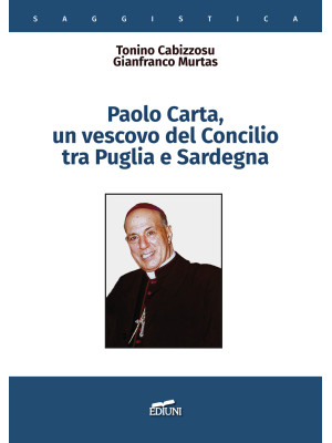 Paolo Carta, un vescovo del...