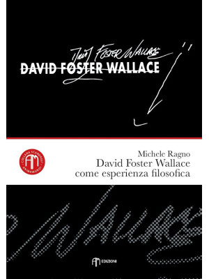 David Foster Wallace come e...