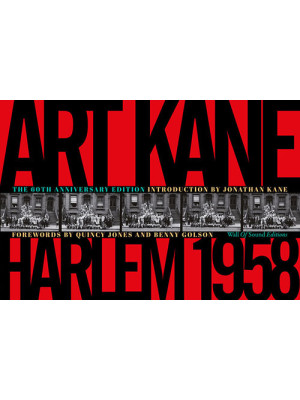 Art Kane. Harlem 1958. Con stampa e poster