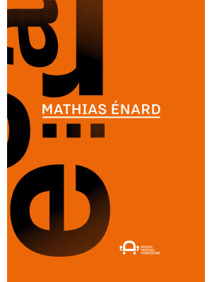 Dedica a Mathias Énard