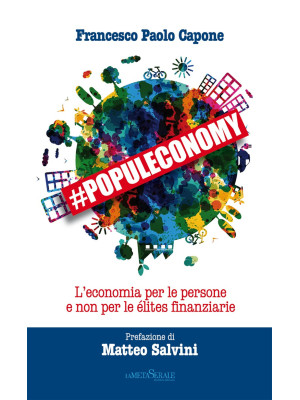 #Populeconomy. L'economia p...