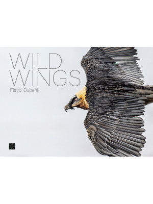 Wild wings. Ediz. italiana ...