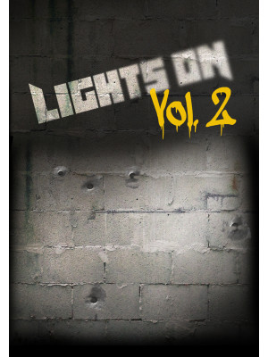 Lights on. Vol. 2