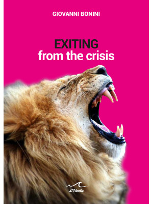 Exiting from the crisis