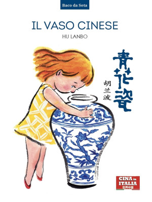 Il vaso cinese. Ediz. itali...