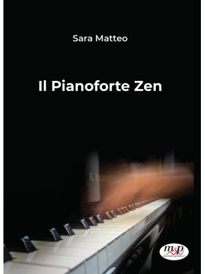 Il pianoforte Zen