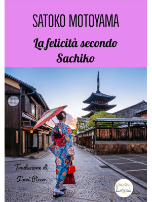 La felicità secondo Sachiko