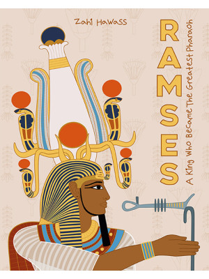 Ramses. A king who became t...