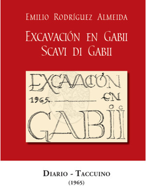 Scavi di Gabii (1965). Ediz...