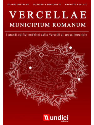 Vercellae municipium romanu...