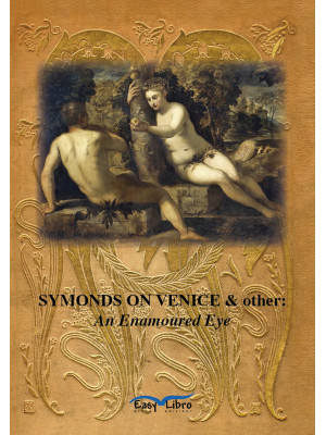 Symonds on Venice & other: ...