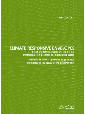 Climate responsive envelope...