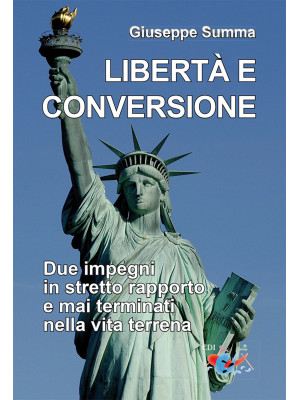 Libertà e conversione. Due ...