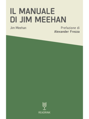 Il manuale di Jim Meehan