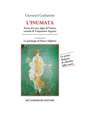 L'inumata. Storia di Livia,...