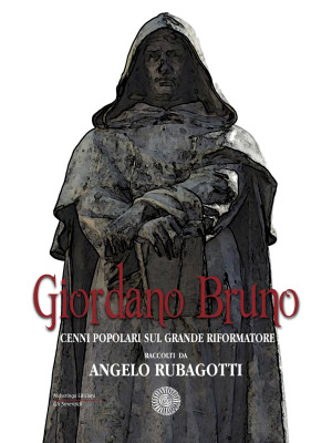 Giordano Bruno. Cenni popol...