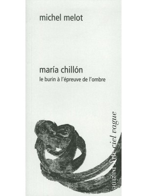 María Chillón. Le burin à l...