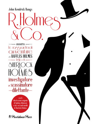 R. Holmes & Co. ovvero Le r...