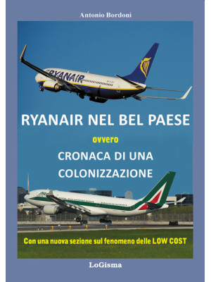 Ryanair nel Bel Paese. Cron...