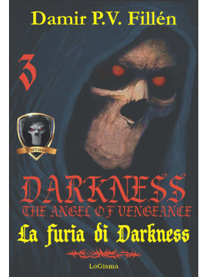 La furia di Darkness. Darkn...