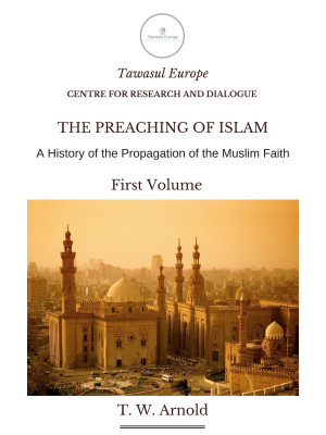 The Preaching of Islam. A H...
