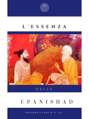L'essenza delle Upanishad
