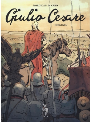 Giulio Cesare. Vol. 1: Gerg...