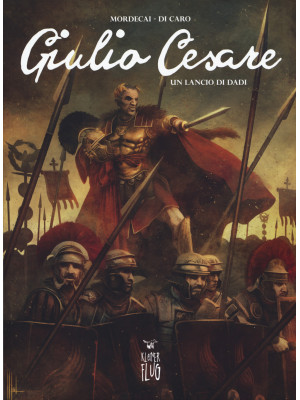 Giulio Cesare. Vol. 2: Un l...