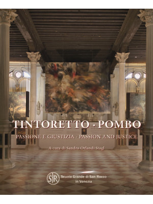 Tintoretto-Pombo, passione ...