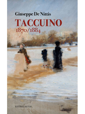 Taccuino 1870-1884 (rist. a...
