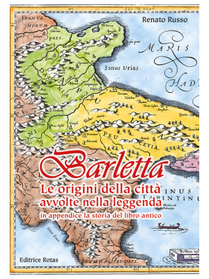 Barletta. Le origini della ...