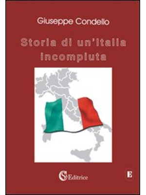 Storia di un'Italia incompiuta