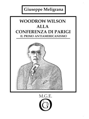 Woodrow Wilson alla Confere...