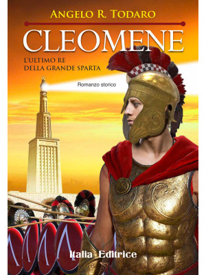 Cleomene. L'ultimo re della...