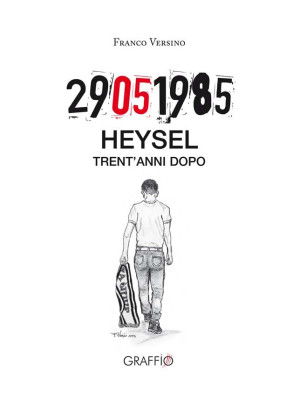 29.05.1985 Heysel trent'ann...