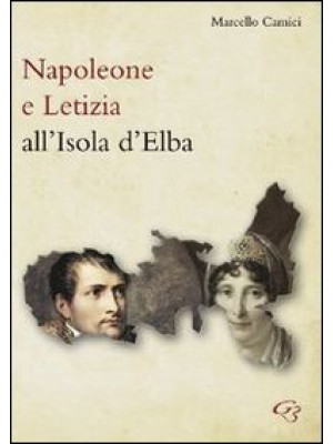 Napoleone e Letizia all'iso...