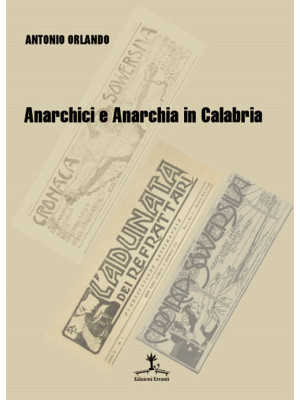 Anarchici e anarchia in Cal...