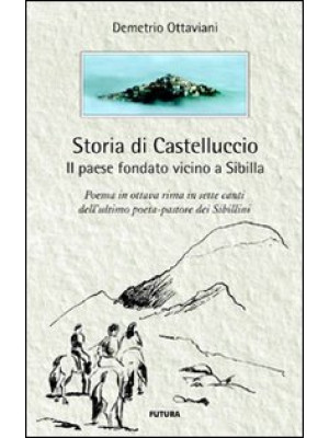 Storia di Castelluccio. Il ...