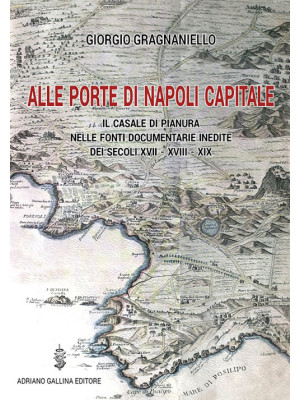 Alle porte di Napoli capita...
