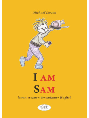 I am Sam. Lowest common den...