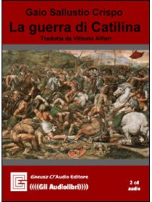 La guerra di Catilina. Audiolibro