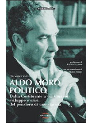 Aldo Moro politico. Dalla C...