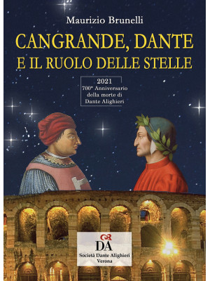Cangrande, Dante e il ruolo...