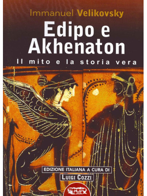 Edipo e Akhenaton. Il mito ...