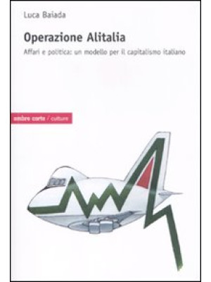 Operazione Alitalia. Affari...
