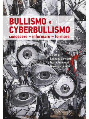 Bullismo e cyberbullismo. C...