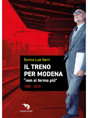 Il treno per Modena «non si...