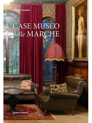 Case Museo delle Marche. Ed...